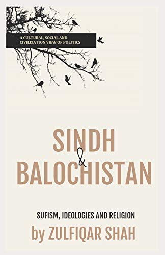 9781795798518: Sindh & Balochistan: Sufism, Religion and Ideologies