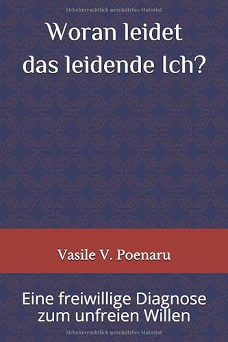 Imagen de archivo de Woran leidet das leidende Ich?: Eine freiwillige Diagnose zum unfreien Willen a la venta por Revaluation Books