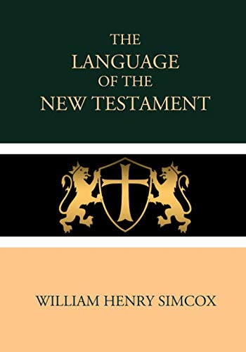 Imagen de archivo de The Language of the New Testament a la venta por Revaluation Books
