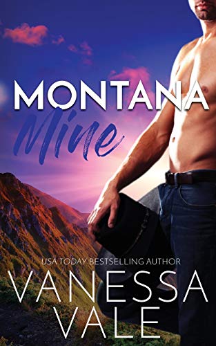 Stock image for Montana Mine (Small Town Romance) for sale by Irish Booksellers