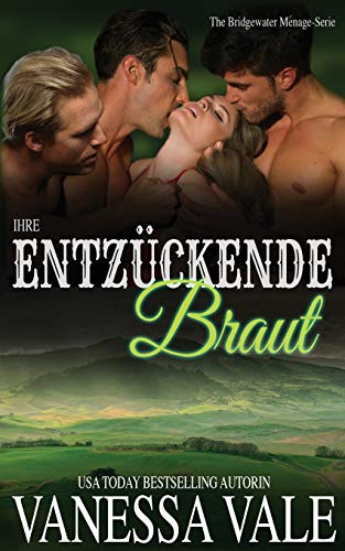 Stock image for Ihre entzckende Braut (Bridgewater Mnage-Serie) (German Edition) for sale by Books Unplugged
