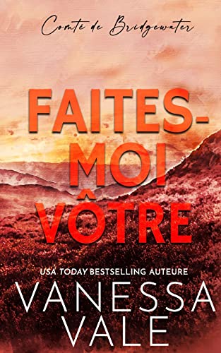 9781795900768: Faites-moi vtre (Comt de Bridgewater) (French Edition)