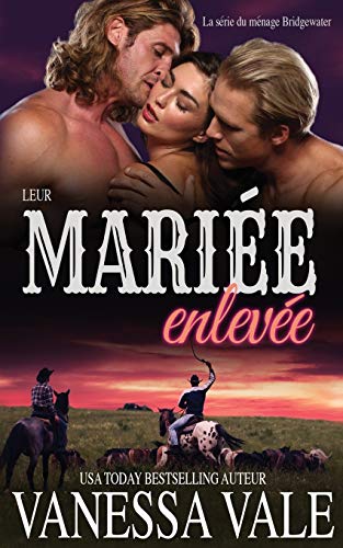 9781795948159: Leur marie enleve (La Srie Du Mnage Bridgewater) (French Edition)