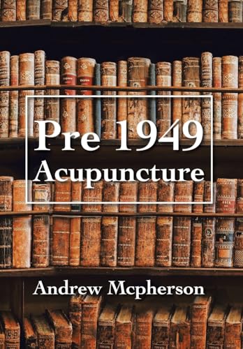 Beispielbild fr Pre 1949 Acupuncture zum Verkauf von Buchpark