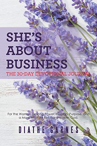 Beispielbild fr She's About Business : The 30-Day Devotional Journal Volume 2 zum Verkauf von Buchpark