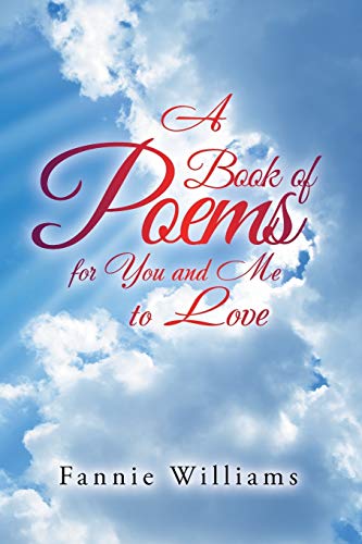 Stock image for A Book of Poems for You and Me to Love for sale by Chiron Media