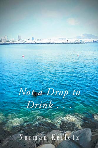 Stock image for Not a Drop to Drink . . . for sale by Lucky's Textbooks