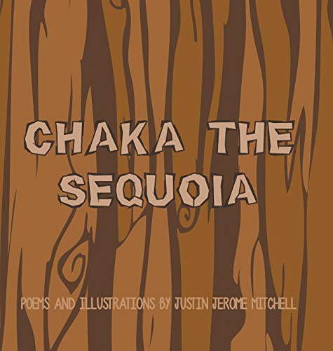 Stock image for Chaka the Sequoia for sale by WorldofBooks