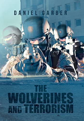 Beispielbild fr The Wolverines and Terrorism zum Verkauf von AwesomeBooks