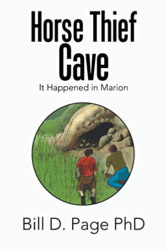 Stock image for Horse Thief Cave: It Happened in Marion for sale by Lucky's Textbooks