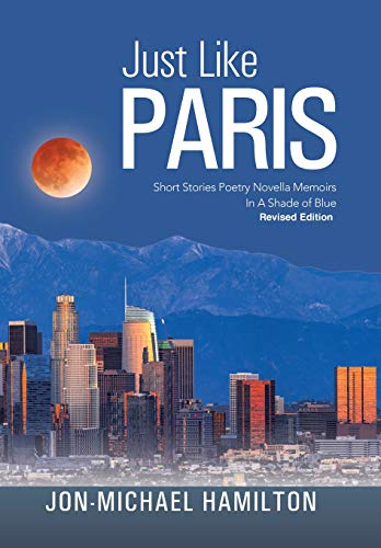 Stock image for Just Like Paris : Memoirs in a Shade of Blue for sale by Buchpark