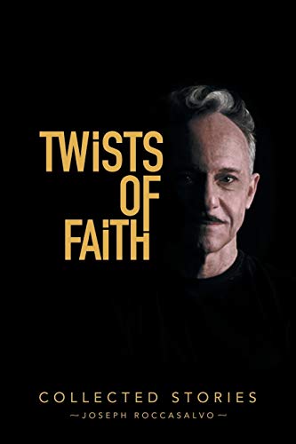 Stock image for TWISTS OF FAITH: Collected Stories for sale by Lucky's Textbooks