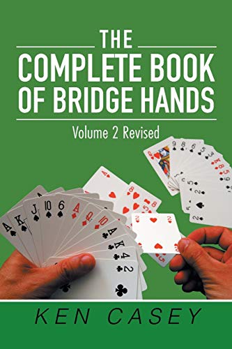Beispielbild fr The Complete Book of Bridge Hands : Volume 2 Second Edition 2019 zum Verkauf von Buchpark
