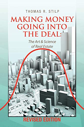 Beispielbild fr Making Money Going into the Deal: The Art & Science of Real Estate zum Verkauf von Lucky's Textbooks