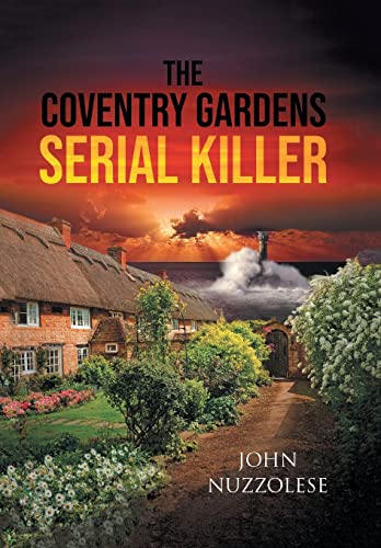 Imagen de archivo de The Coventry Gardens Serial Killer a la venta por Lucky's Textbooks
