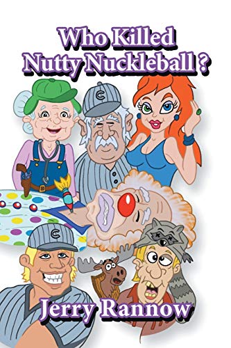 Stock image for WHO KILLED NUTTY NUCKLEBALL? for sale by Lucky's Textbooks