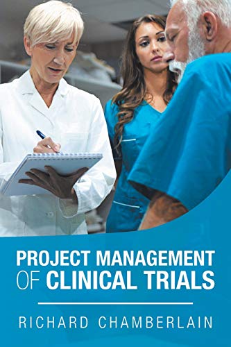 Imagen de archivo de Project Management of Clinical Trials a la venta por HPB-Emerald