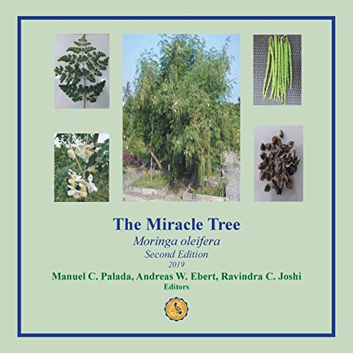 Beispielbild fr The Miracle Tree: Moringa Oleifera zum Verkauf von Books From California