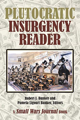 Stock image for Plutocratic Insurgency Reader for sale by ThriftBooks-Dallas