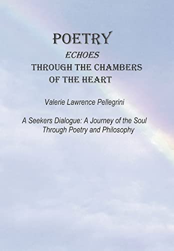 9781796047110: Poetry Echoes Through the Chambers of the Heart: A Seekers Dialogue: a Journey of the Soul Through Poetry and Philosophy