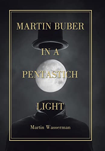 Beispielbild fr Martin Buber in a Pentastich Light zum Verkauf von WorldofBooks