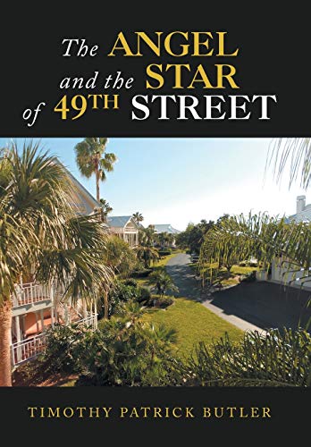 Beispielbild fr The Angel and the Star of 49Th Street zum Verkauf von Buchpark