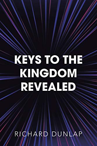 Imagen de archivo de Keys to the Kingdom Revealed a la venta por Books From California