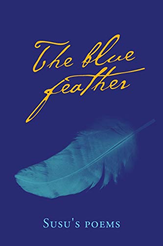 Imagen de archivo de The Blue Feather a la venta por ThriftBooks-Dallas