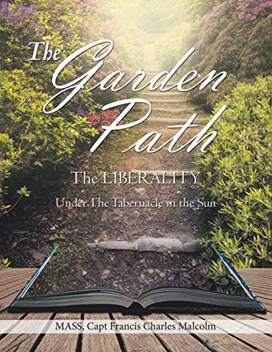 Beispielbild fr The Garden Path: The Liberality zum Verkauf von Blackwell's