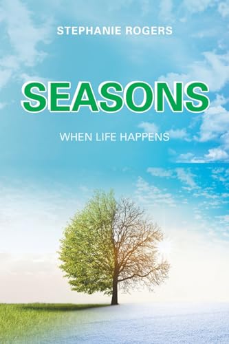 Stock image for Seasons: When Life Happens for sale by Lucky's Textbooks