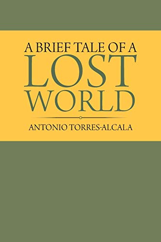 Imagen de archivo de A Brief Tale of a Lost World a la venta por ThriftBooks-Atlanta