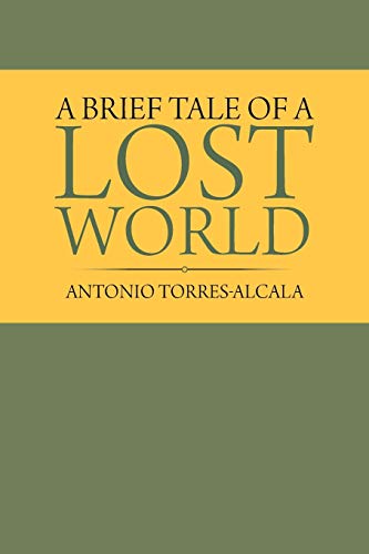 9781796058833: A Brief Tale of a Lost World