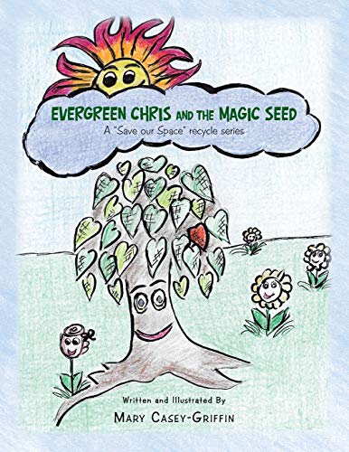 Beispielbild fr Evergreen Chris and the Magic Seed : A "Save Our Space" Recycle Series zum Verkauf von Buchpark