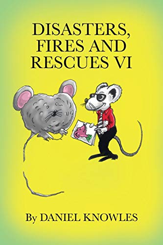 Stock image for Disasters, Fires and Rescues Vi for sale by Lucky's Textbooks