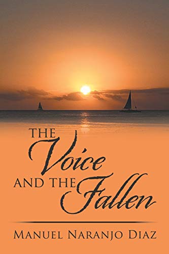 Beispielbild fr The Voice and the Fallen zum Verkauf von Books From California