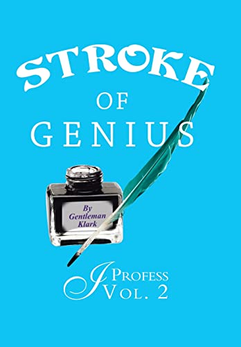 Imagen de archivo de Stroke of Genius: I Profess Vol. 2 a la venta por WorldofBooks