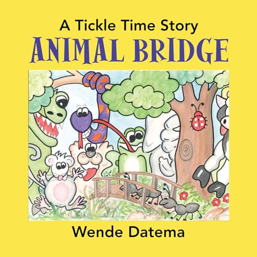 Beispielbild fr Animal Bridge: A Tickle Time Story zum Verkauf von Blackwell's
