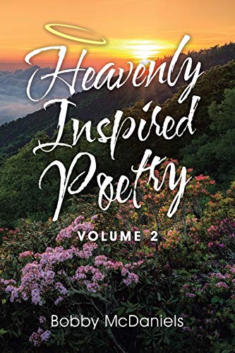 Beispielbild fr Heavenly Inspired Poetry: Volume 2 zum Verkauf von Lucky's Textbooks