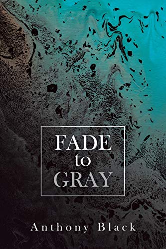 Beispielbild fr Fade to Gray zum Verkauf von Chiron Media