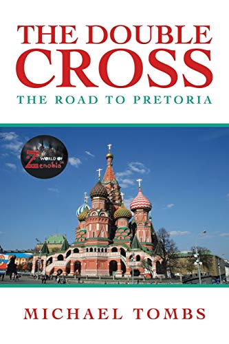 Beispielbild fr The Double Cross: The Road to Pretoria zum Verkauf von Chiron Media