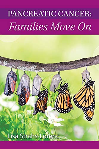 Stock image for Pancreatic Cancer: Families Move On for sale by ThriftBooks-Atlanta