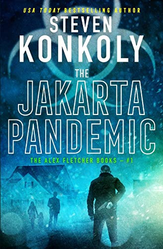 Stock image for THE JAKARTA PANDEMIC: A Modern Thriller (Alex Fletcher) for sale by Ergodebooks