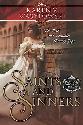 9781796223972: Saints and Sinners: 4 (The Pride and Prejudice Family Series)