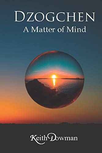Beispielbild fr Dzogchen : A Matter of Mind zum Verkauf von Better World Books