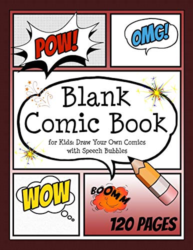 Stock image for Blank Comic Book for Kids: Draw your own Comics with Speech Bubbles: Create your own Comic Cartoons. 120 Page Comic Journal filled with Blank Comic . x 11" (Blank Comic Books for Creative Kids) for sale by AwesomeBooks