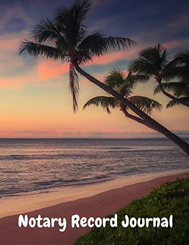 Immagine dell'editore per Notary Record Journal: Notary Public Logbook Journal Log Book Record Book, 8.5 by 11 Large, Palm Tree Beach Cover venduto da Revaluation Books