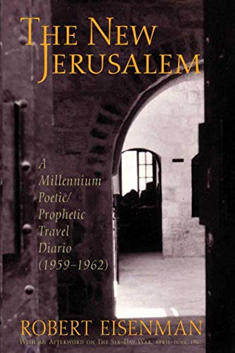 9781796243901: The New Jerusalem: A Millennium Poetic/Prophetic Travel Diario, 1959–62