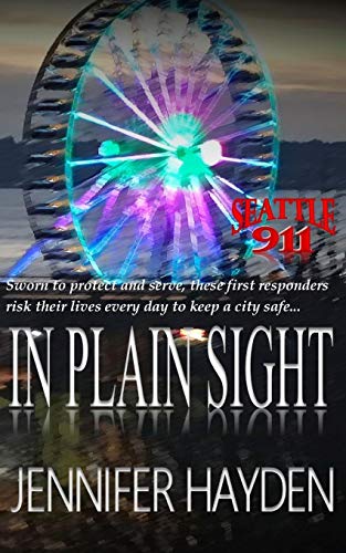 Stock image for In Plain Sight (Seattle 911) for sale by Lucky's Textbooks