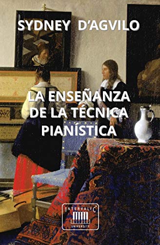 Imagen de archivo de La Ense�anza de la T�cnica Pian�stica a la venta por THE SAINT BOOKSTORE