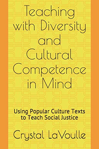 Stock image for Teaching with Diversity and Cultural Competence in Mind: Using Popular Culture Texts to Teach Social Justice for sale by Revaluation Books